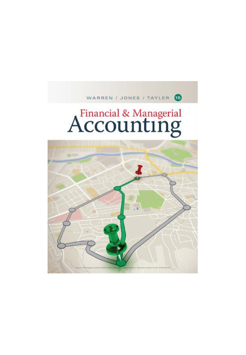 Financial and Managerial Accounting, 15th Edition
