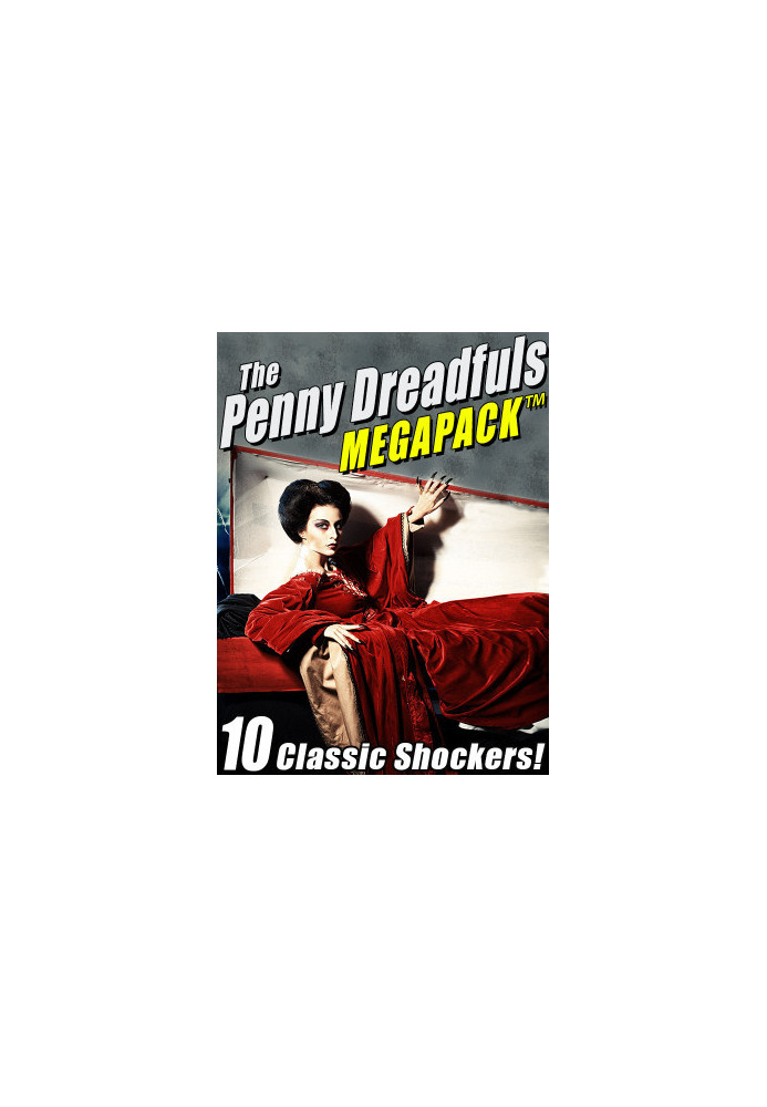 The Penny Dreadfuls MEGAPACK