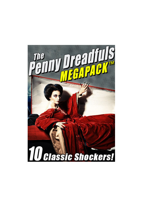 The Penny Dreadfuls MEGAPACK