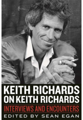 Keith Richards on Keith Richards - Interviews and Encounters (2013)