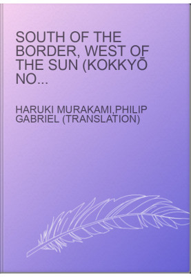 South of the Border, West of the Sun (Kokkyō no Minami, Taiyō no Nishi)