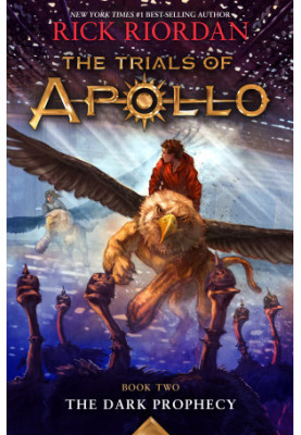 The Dark Prophecy (The Trials of Apollo Series 2)