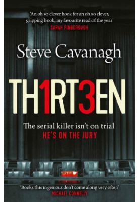 Thirteen · the Serial Killer Isn’t on Trial. He’s on the Jury