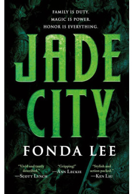 The Green Bone Saga 1 : Jade City