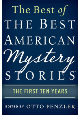 The Best of the Best American Mystery Stories: The First Ten Years