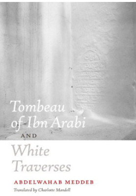 Tombeau of Ibn Arabi and White Traverses