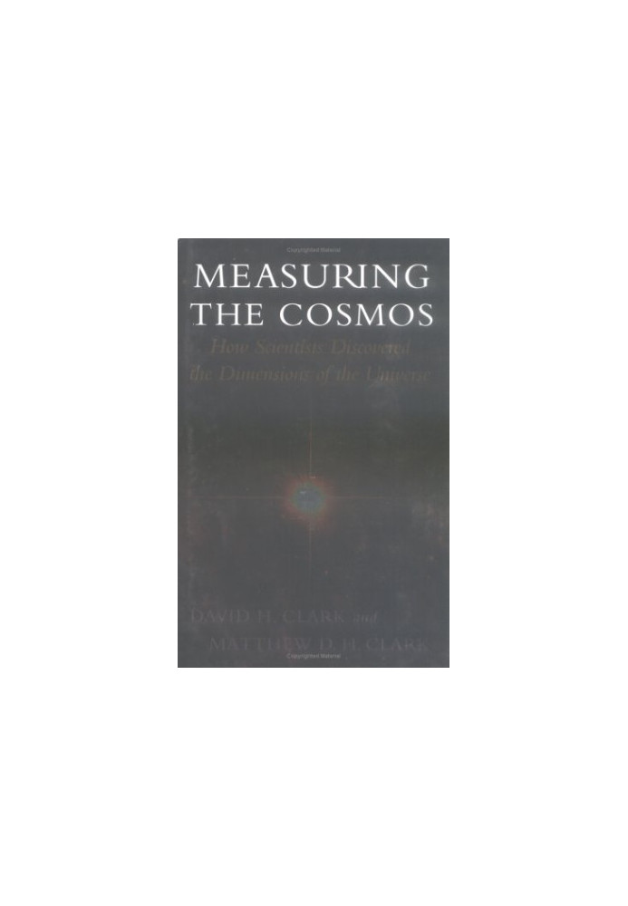 Measuring the Cosmos: How Scientists Discovered the Dimensions of the Universe