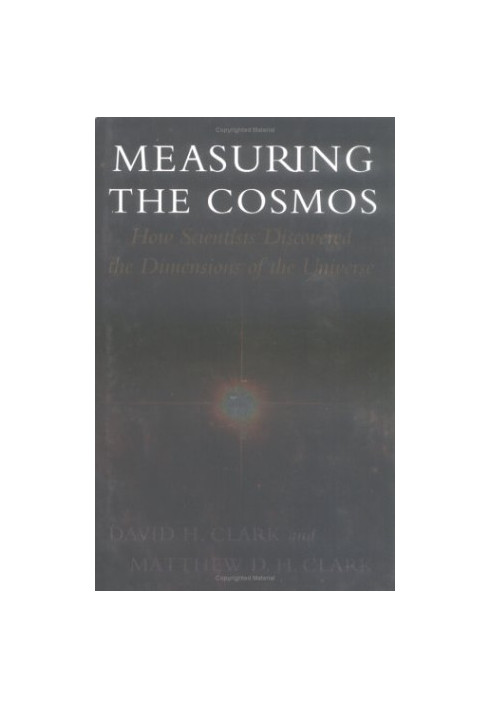 Measuring the Cosmos: How Scientists Discovered the Dimensions of the Universe