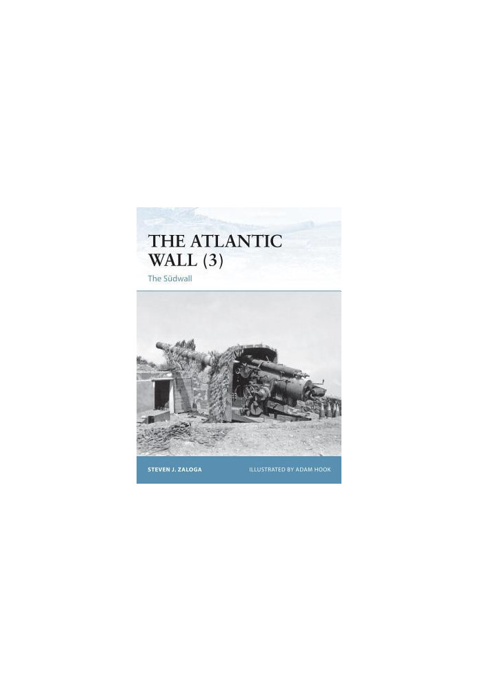 The Atlantic Wall (3): The Sudwall