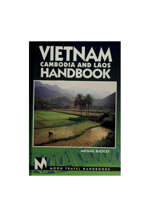 Vietnam, Cambodia and Laos Handbook