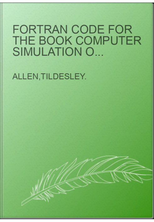 Fortran code for the book Computer simulation of liquids