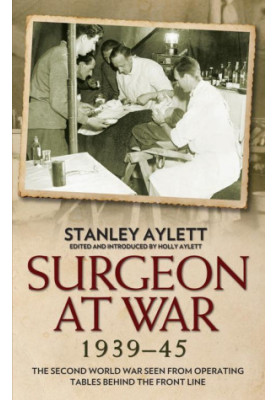 Surgeon at War 1939 · 1945
