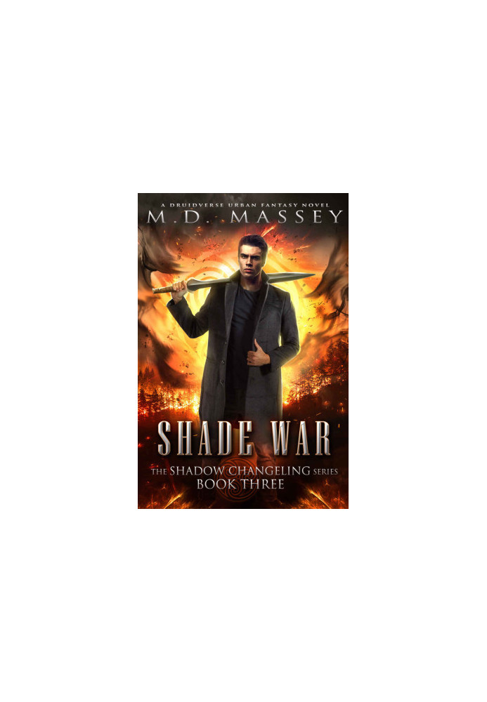 Shade War: A Druidverse Urban Fantasy Novel