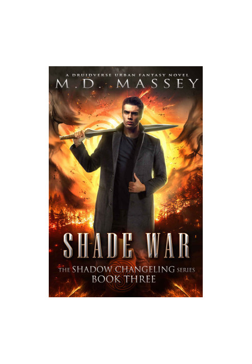 Shade War: A Druidverse Urban Fantasy Novel