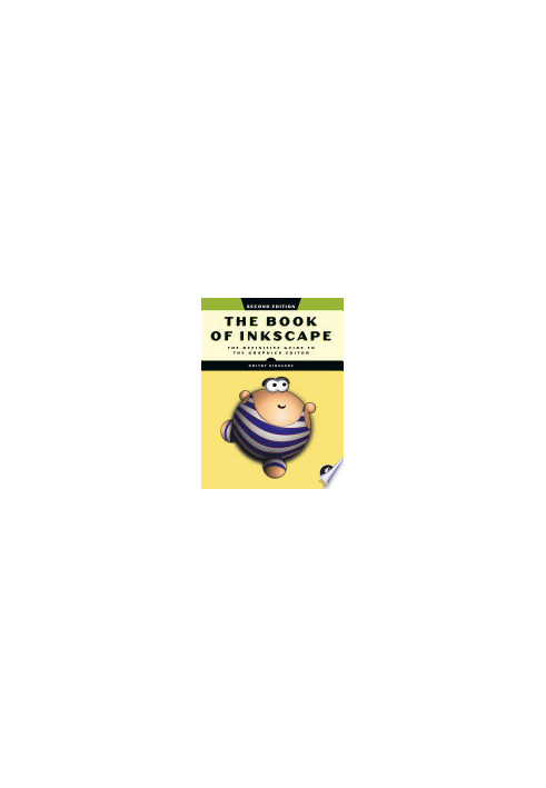 The Book of Inkscape: The Definitive Guide to the Graphics Editor, 2nd Edition