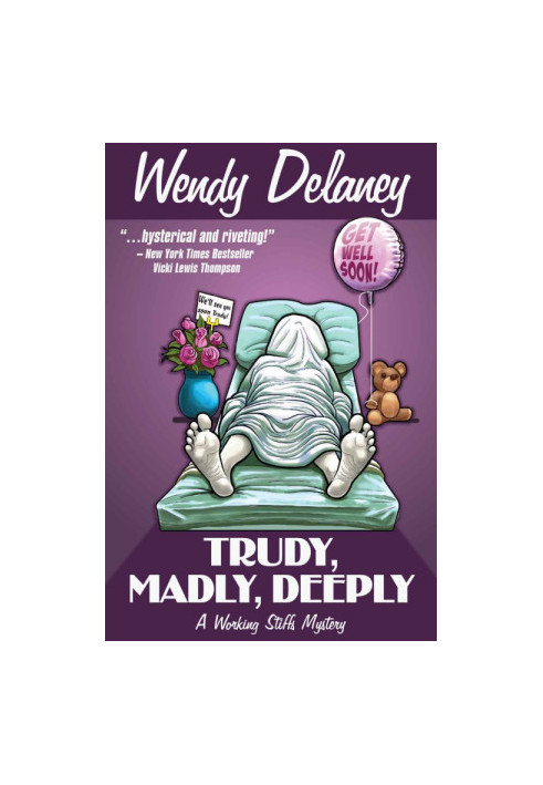 [Working Stiffs Mystery 01] • Trudy, Madly, Deeply