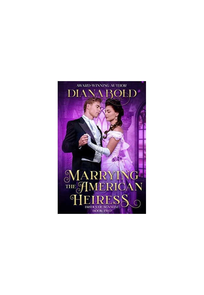 Marrying the American Heiress