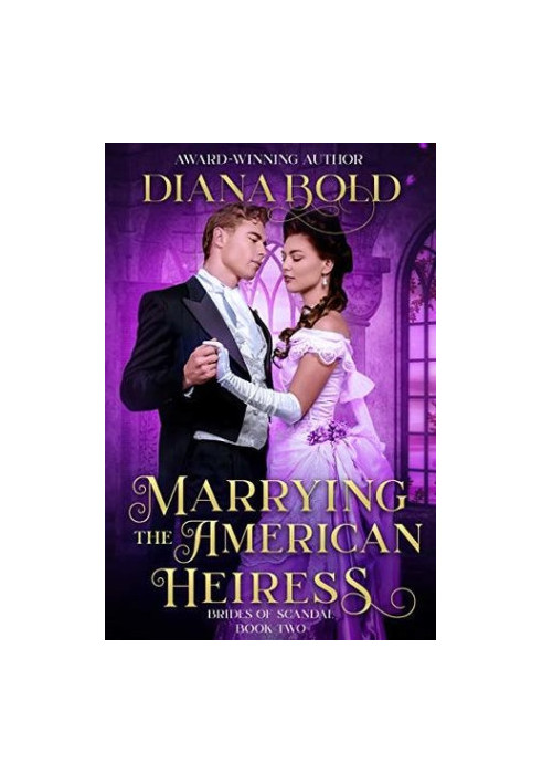 Marrying the American Heiress