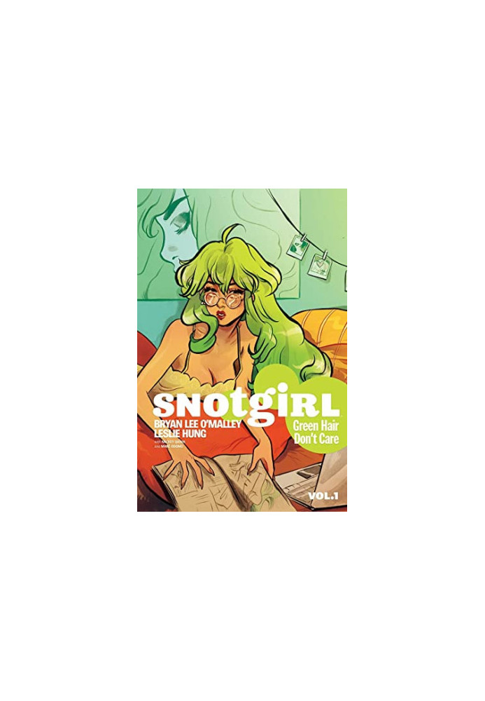 Snotgirl: Green Hair Don't Care