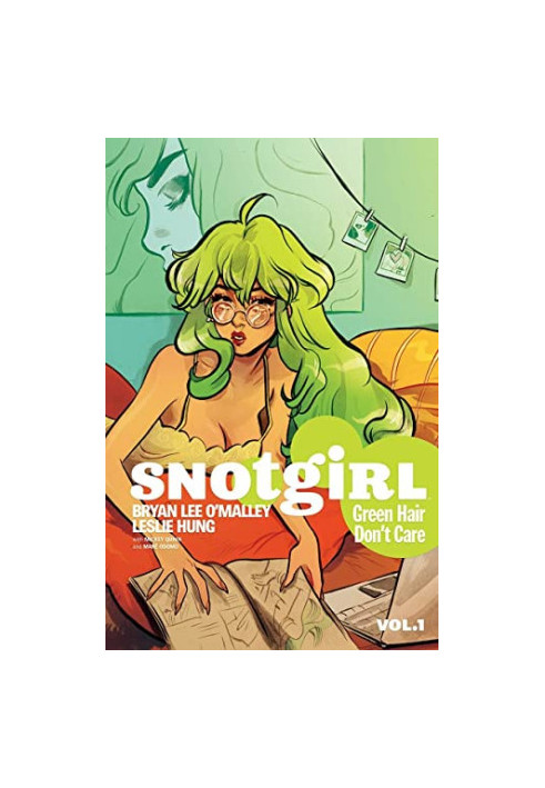 Snotgirl: Green Hair Don't Care
