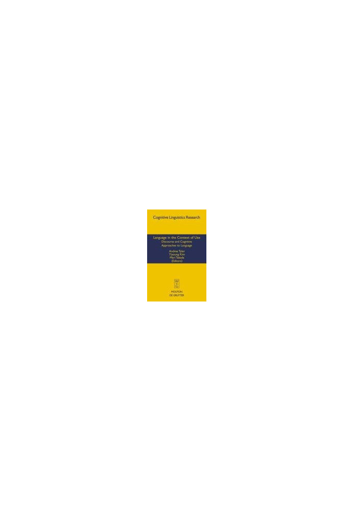 Language in the Context of Use - Discourse and Cognitive Approaches to Language (Cognitive Linguistic Research)