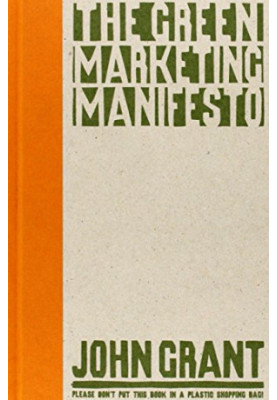 The Green Marketing Manifesto
