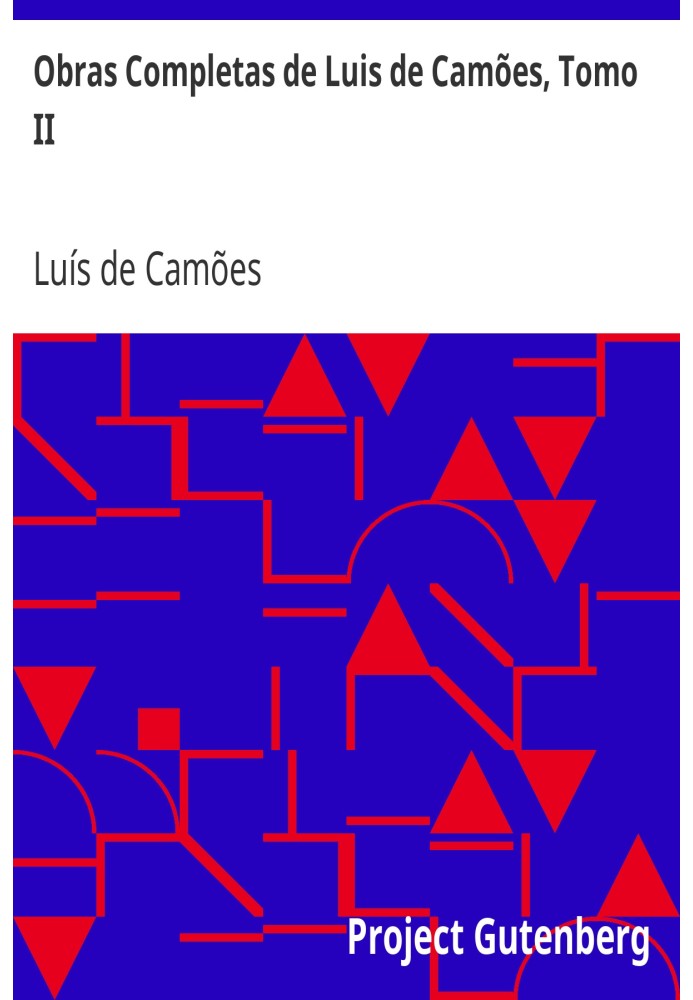 Complete Works of Luis de Camões, Volume II