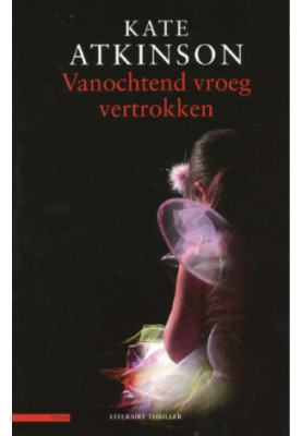 Vanochtend vroeg vertrokken