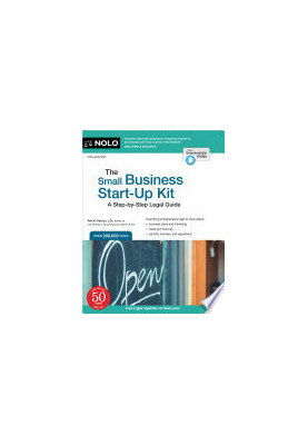 The Small Business Start-Up Kit: A Step-by-Step Legal Guide, 12th Edition