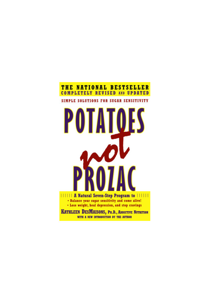 Potatoes not Prozac: simple solutions for sugar sensitivity
