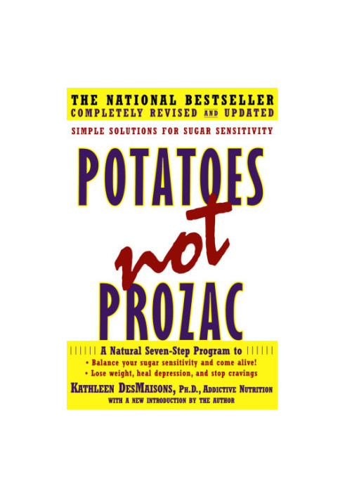 Potatoes not Prozac: simple solutions for sugar sensitivity