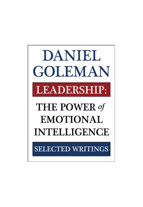 Leadership: The Power of Emotional Intelligence