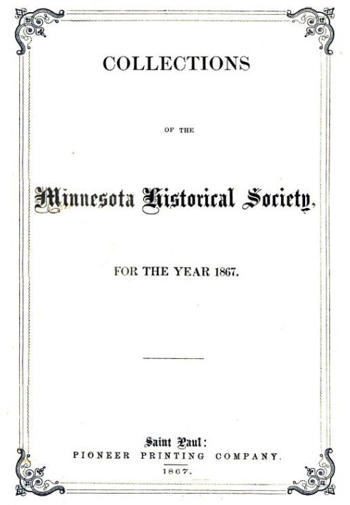 Коллекции Исторического общества Миннесоты за 1867 год.