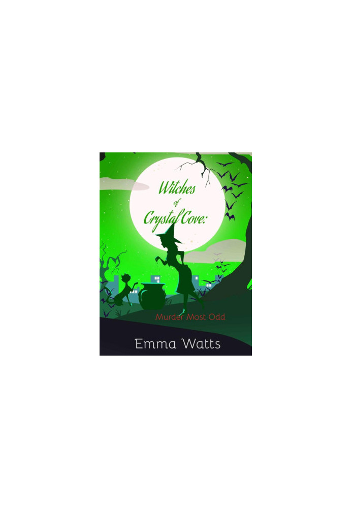 Witches of Crystal Cove 06-Murder Most Odd