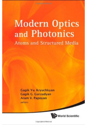 Modern optics and photonics : atoms and structured media