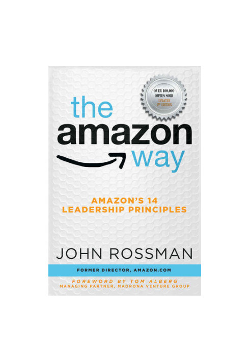 The Amazon Way: Amazon's 14 Leadership Principles, 3rd Edition