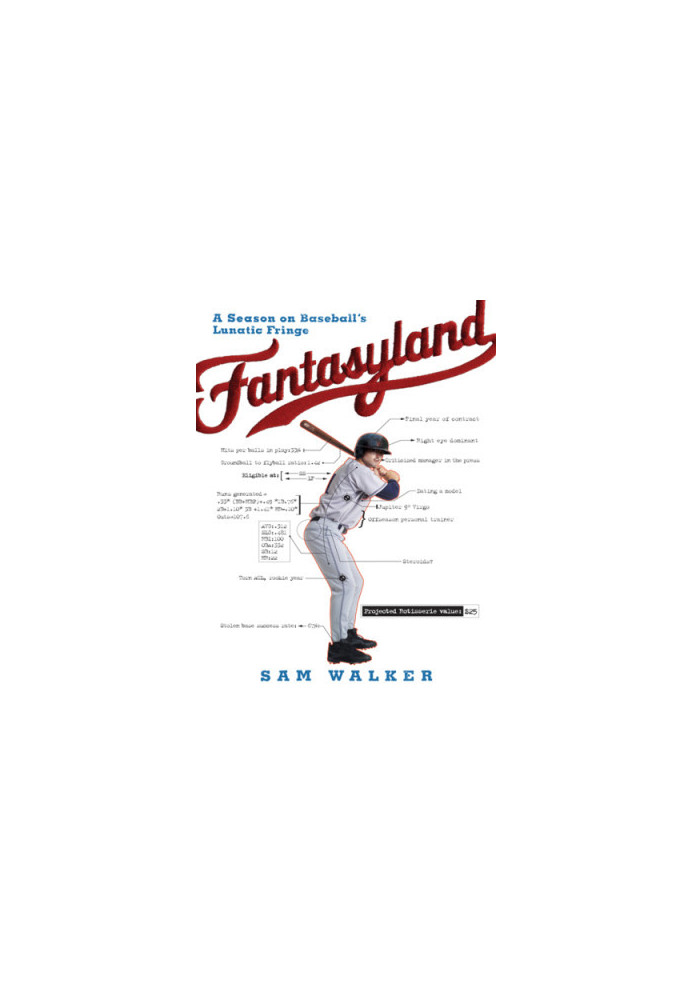 Fantasyland: a sportswriter's obsessive bid to win the world's most ruthless fantasy baseball