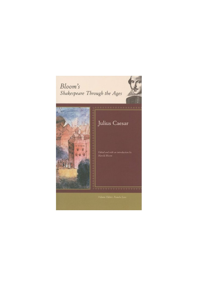 Julius Caesar (Bloom's Shakespeare Through the Ages)