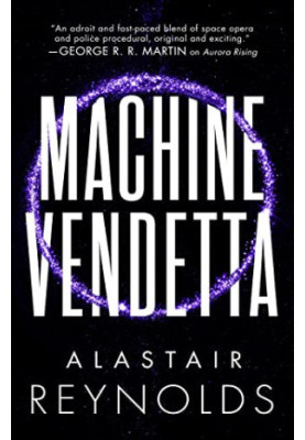 Machine Vendetta (Prefect Dreyfus Emergencies Book 3)