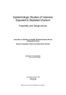 Epidemiologic Studies of Veterans Exposed to Depleted Uranium: Feasibility and Design Issues