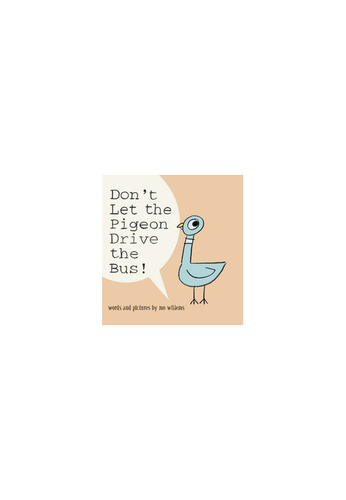 Don't Let the Pigeon Drive the Bus