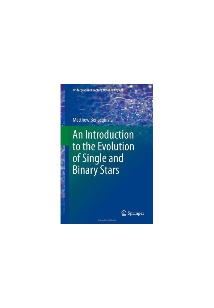 An Introduction to the Evolution of Single and Binary Stars