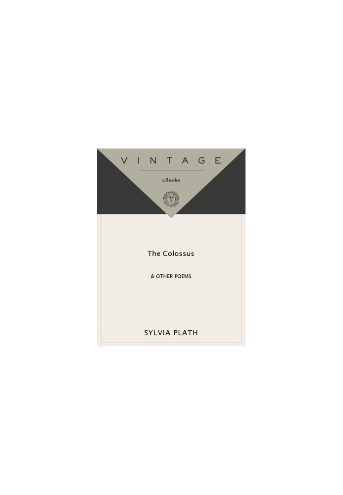The Colossus and Other Poems