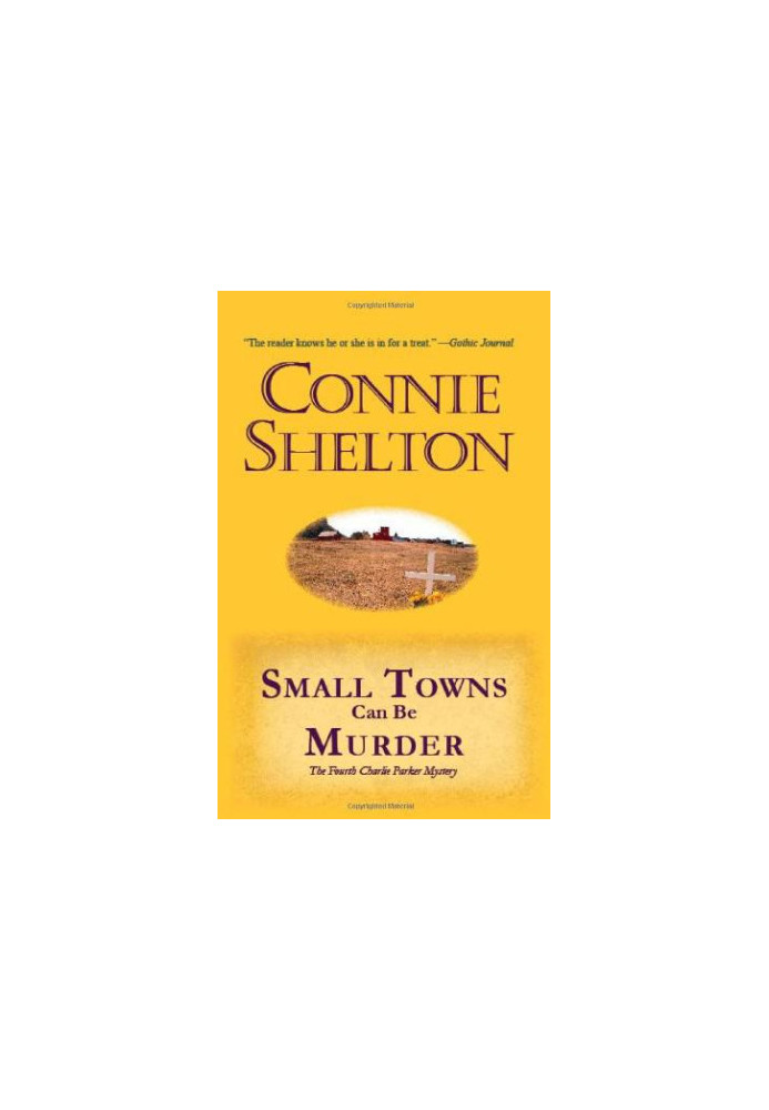 Charlie Parker 04 - Small Towns Can Be Murder
