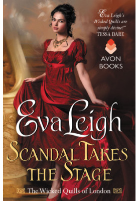 [The Wicked Quills of London 02] • Scandal Takes the Stage