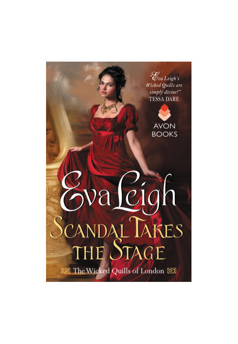 [The Wicked Quills of London 02] • Scandal Takes the Stage
