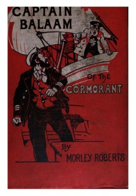 Captain Balaam of the 'Cormorant', and other sea comedies