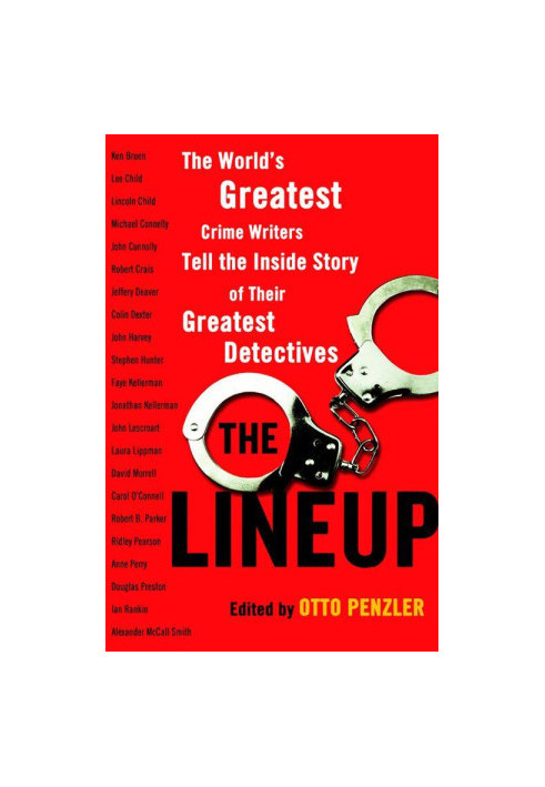 The Lineup: The World's Greatest Crime Writers Tell the Inside Story of Their Greatest Detectives