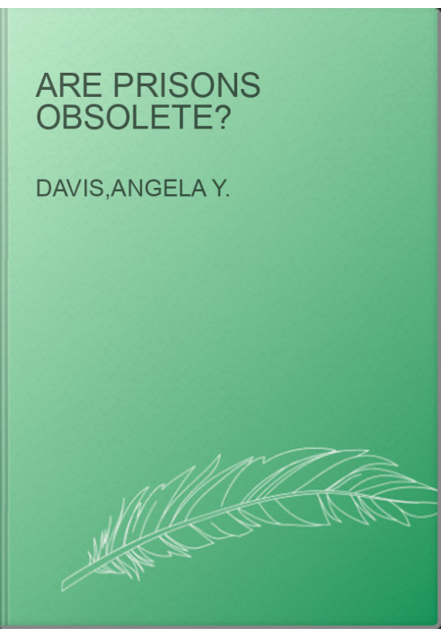Are Prisons Obsolete?