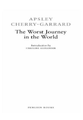 The Worst Journey in the World